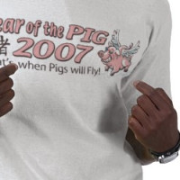 Year of the Flying Pig 2007 3 T-shirt